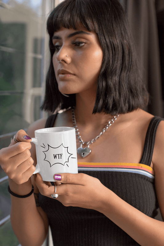 WTF Mug – Funny Sarcastic Coffee Cup for Mornings, Work, and Mood Swings - Wanderly Prints - 11 oz - 11oz - 15 oz